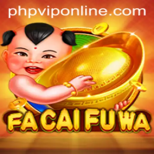 FaCaiFuWa: A New Paradigm in Gaming with PHP VIP Integration