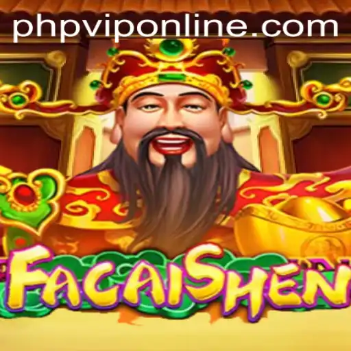 Exploring 'FaCaiShen': A Comprehensive Guide to the Game and PHP VIP Features
