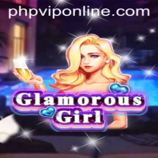 GlamorousGirl: A Radiant Adventure in the World of PHP VIP